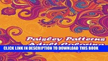 Collection Book Paisley Patterns Adult Coloring Book: Paisley Coloring Book for Adults Relaxation