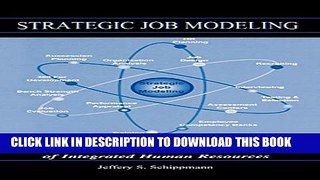 Collection Book Strategic Job Modeling: Working at the Core of Integrated Human Resources