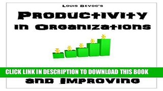 Collection Book Productivity in Organizations: Understanding and Improving