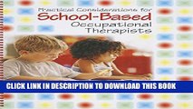 New Book Practical Considerations for School-Based Occupational Therapists (Book   CD-ROM)