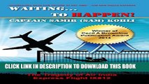 Collection Book Waiting...to happen!: The Tragedy of Air India Express Flight IX812