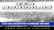 Collection Book ZEN MANDALAS: Mesmerizing Art of mandalas and Zendoodle (Zendoodle, Zentangle,