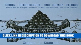 New Book Chaos, Catastrophe, and Human Affairs: Applications of Nonlinear Dynamics To Work,