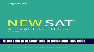 Collection Book Ivy Global s New SAT 4 Practice Tests (A Compilation of Tests 1 - 4)