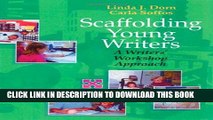 [PDF] Scaffolding Young Writers: A Writers  Workshop Approach Full Colection