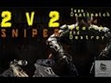 Black Ops 3- 2 v 2 Sniping ( TDM And SND )
