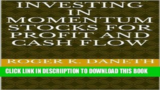 [New] Investing in Momentum Stocks for Profit and Cash Flow Exclusive Online