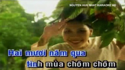 Karaoke Hai Mươi Năm Tình Đẹp Mùa Chôm Chôm Trường Vũ