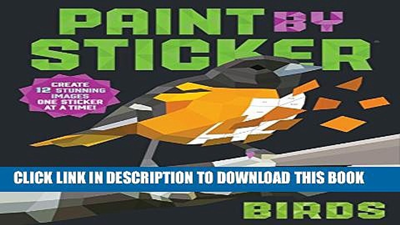 [PDF] Paint by Sticker: Birds: Create 12 Stunning Images One Sticker at a Time! Popular Online