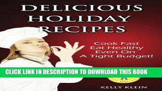 [New] Delicious Holiday Recipes Exclusive Full Ebook