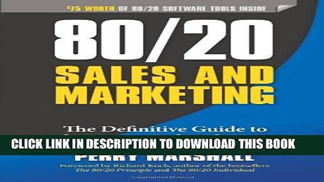 [PDF] 80/20 Sales and Marketing: The Definitive Guide to Working Less and Making More Full Colection