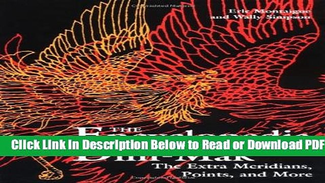 [Download] The Extra Meridians, Points, And More (Encyclopedia Of Dim-Mak) Popular New
