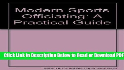 [Get] Modern Sports Officiating: A Practical Guide Popular New