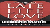 [New] Late-Life Love: Romance and New Relationships in Later Years Exclusive Full Ebook