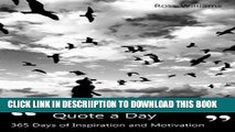 [PDF] Quote a Day: 365 Days of Motivational, Successful and Inspirational Quotes Popular Collection