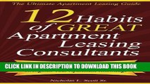 [PDF] 12 Habits of Great Apartment Leasing Consultants: The Ultimate Apartment Leasing Guide for