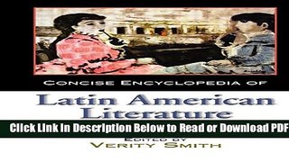 [Get] Concise Encyclopedia of Latin American Literature Popular Online