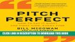 [PDF] Pitch Perfect: How to Say It Right the First Time, Every Time Full Online