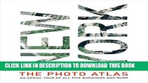 [Read PDF] New York: The Photo Atlas An Aerial Tour of All Five Boroughs and More Ebook Free