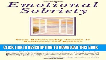 [PDF] Emotional Sobriety: From Relationship Trauma to Resilience and Balance Full Colection
