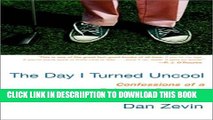 [PDF] The Day I Turned Uncool: Confessions of a Reluctant Grown-up Exclusive Full Ebook