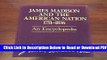 [Download] James Madison and the American Nation 1751-1836 Popular Online