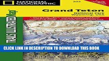 [Read PDF] Grand Teton National Park (National Geographic Trails Illustrated Map) Ebook Online
