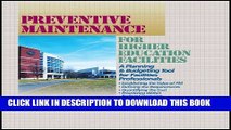 [PDF] Preventive Maintenance Guidelines for Higher Education Facilities Full Colection