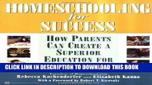 [PDF] Homeschooling for Success: How Parents Can Create a Superior Education for Their Child