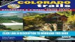 [Read PDF] Colorado Trails Central Region: Backroads   4-Wheel Drive Trails Ebook Online