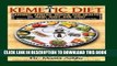 New Book The Kemetic Diet: Food For Body, Mind and Soul, A Holistic Health Guide Based on Ancient