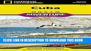 [Read PDF] Cuba (National Geographic Adventure Map) Download Online