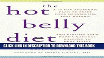 New Book The Hot Belly Diet: A 30-Day Ayurvedic Plan to Reset Your Metabolism, Lose Weight, and