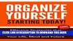 [PDF] Organize Yourself Starting Today! Effective Strategies that Actually Work and Help You