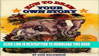[Read] How To Draw Your Own Story: A Safari Adventure Popular Online