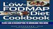 Collection Book The Low-FODMAP Diet Cookbook: 150 Simple, Flavorful, Gut-Friendly Recipes to Ease