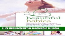 Collection Book Beautiful Babies: Nutrition for Fertility, Pregnancy, Breast-feeding, and Baby s