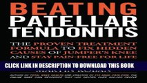 New Book Beating Patellar Tendonitis: The Proven Treatment Formula to Fix Hidden Causes of Jumper
