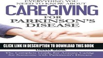 Collection Book Everything You Need to Know About Caregiving for Parkinson s Disease (Everything