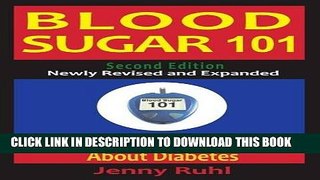 Collection Book Blood Sugar 101: What They Don t Tell You About Diabetes