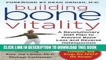 Collection Book Building Bone Vitality: A Revolutionary Diet Plan to Prevent Bone Loss and Reverse