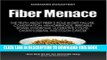 New Book Fiber Menace: The Truth About the Leading Role of Fiber in Diet Failure, Constipation,