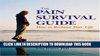 New Book The Pain Survival Guide: How to Reclaim Your Life (APA Lifetools)