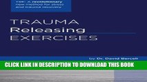 Collection Book Trauma Releasing Exercises (TRE): A revolutionary new method for stress/trauma