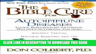New Book The Bible Cure for Autoimmune Diseases: Ancient Truths, Natural Remedies and the Latest