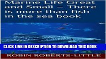 [New] Marine Life Great and Small - There is more than fish in the sea book Exclusive Online