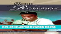 [PDF] Jackie Robinson: Baseball Great   Civil Rights Activist (Essential Lives) Popular Colection