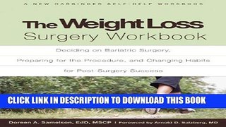 Collection Book The Weight Loss Surgery Workbook: Deciding on Bariatric Surgery, Preparing for the