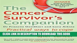 Collection Book The Cancer Survivor s Companion: Practical ways to cope with your feelings after