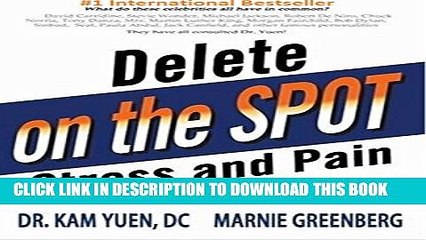 New Book Delete Stress and Pain On the Spot